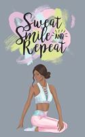 Sweat Smile and Repeat