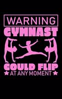 Warning Gymnast Could Flip At Any Moment