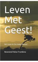 Leven Met Geest!