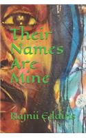 Their Names Are Mine