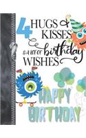 4 Hugs & Kisses & A Lot Of Birthday Wishes Happy Birthday: Skateboarding Monsters Doodling & Drawing Art Book Sketchbook Journal For Boys