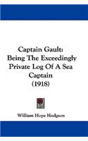 Captain Gault: Being The Exceedingly Private Log Of A Sea Captain (1918)