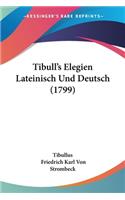 Tibull's Elegien Lateinisch Und Deutsch (1799)