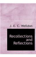 Recollections and Reflections