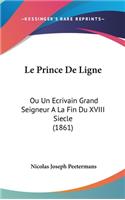 Le Prince De Ligne