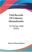 Vital Records Of Cohasset, Massachusetts: To The Year 1850 (1916)