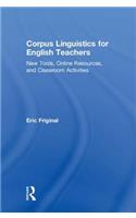 Corpus Linguistics for English Teachers
