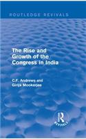 Routledge Revivals: The Rise and Growth of the Congress in India (1938)
