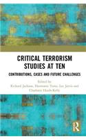 Critical Terrorism Studies at Ten