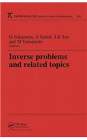 Inverse Problems and Related Topics