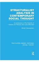Structuralist Analysis in Contemporary Social Thought (RLE Social Theory)