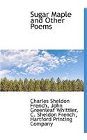 Sugar Maple and Other Poems