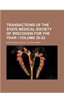 Transactions of the State Medical Society of Wisconsin for the Year (Volume 20-22)