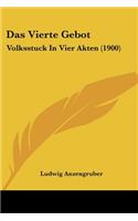 Das Vierte Gebot