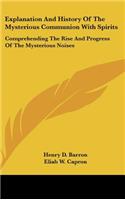 Explanation and History of the Mysterious Communion with Spirits