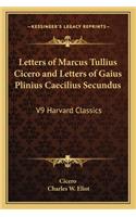 Letters of Marcus Tullius Cicero and Letters of Gaius Plinius Caecilius Secundus