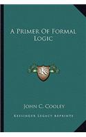 Primer of Formal Logic