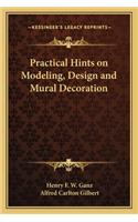 Practical Hints on Modeling, Design and Mural Decoration