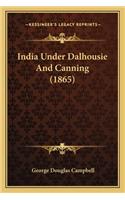 India Under Dalhousie and Canning (1865)