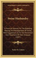 Swine Husbandry