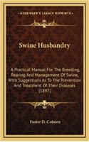 Swine Husbandry