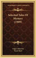 Selected Tales Of Mystery (1909)