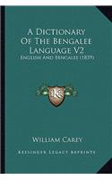 A Dictionary Of The Bengalee Language V2