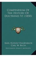 Compendium Of The History Of Doctrines V1 (1850)