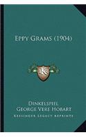 Eppy Grams (1904)