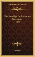 Neue Vorschlage Zur Botanischen Nomenklatur (1905)