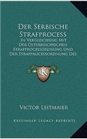 Der Serbische Strafprocess