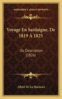 Voyage En Sardaigne, De 1819 A 1825