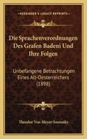 Sprachenverordnungen Des Grafen Badeni Und Ihre Folgen