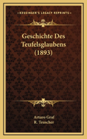 Geschichte Des Teufelsglaubens (1893)