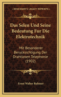 Das Selen Und Seine Bedeutung Fur Die Elektrotechnik