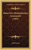 Abriss Der Altislandischen Grammatik (1905)