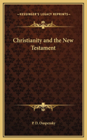 Christianity and the New Testament