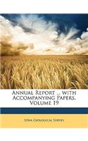 Annual Report ... with Accompanying Papers, Volume 19