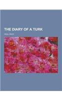 The Diary of a Turk
