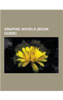Graphic Novels (Book Guide): The Life and Times of Scrooge McDuck, from Hell, Graphic Novel, Bone, Cerebus the Aardvark, Starstruck, Persepolis, St