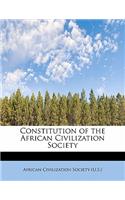 Constitution of the African Civilization Society