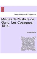 Miettes de L'Histoire de Gand. Les Cosaques, 1814.