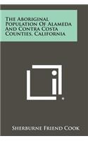 Aboriginal Population Of Alameda And Contra Costa Counties, California