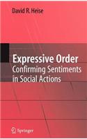 Expressive Order: Confirming Sentiments in Social Actions