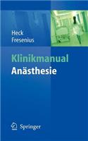 Klinikmanual Anasthesie
