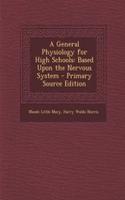 A General Physiology for High Schools