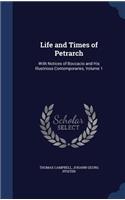 Life and Times of Petrarch