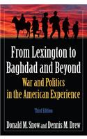 From Lexington to Baghdad and Beyond