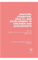 Emotion, Cognition, Health, and Development in Children and Adolescents (PLE: Emotion)