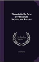 Dissertatio de Odio Secundarum Nuptiarum. Recusa